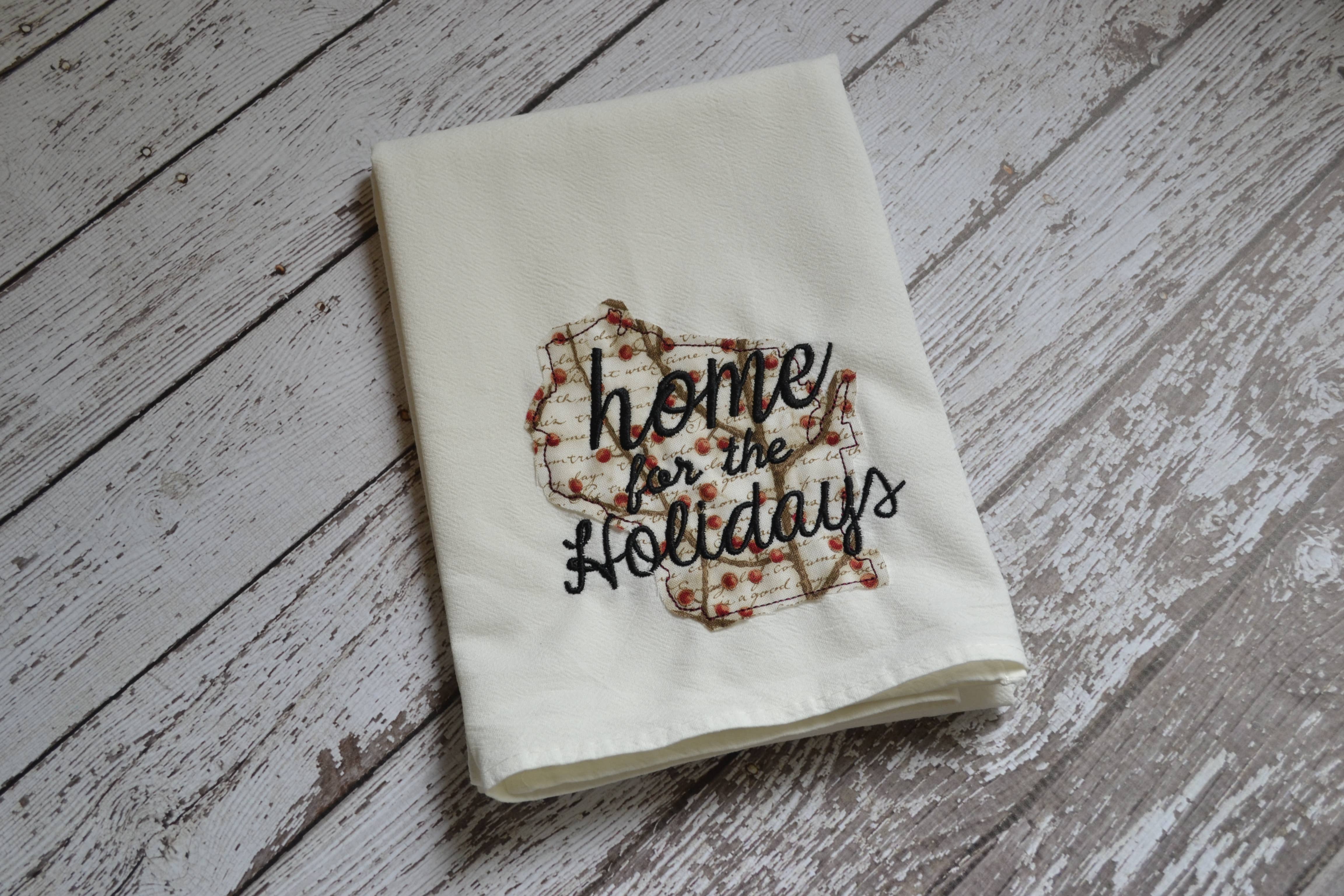 SewMuchMoreStore - Wholesale Tea Towel - Home for the Holidays State Tea Towel - Embroidered Towel7