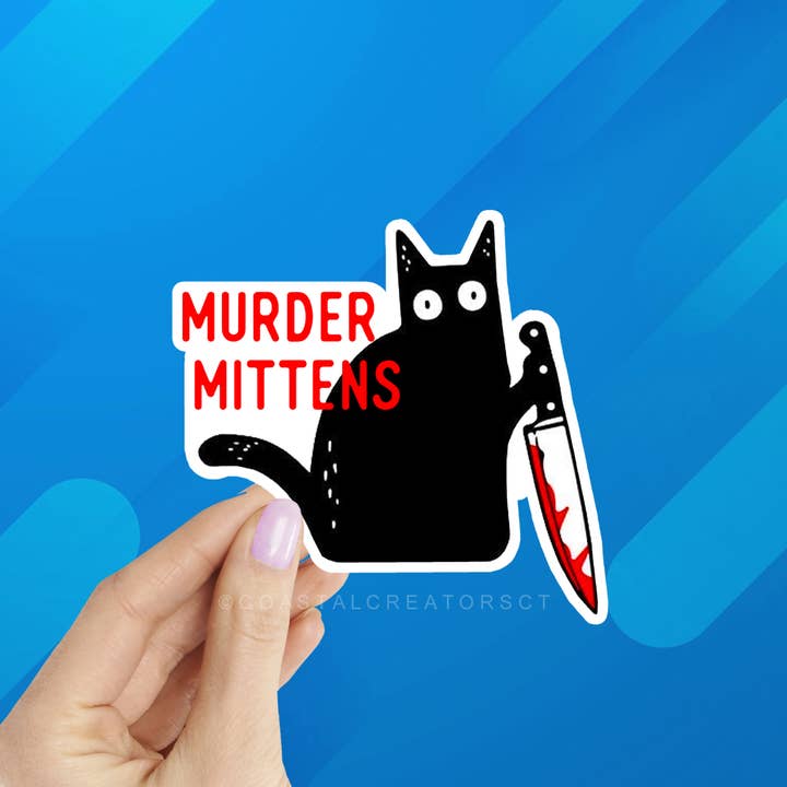 Coastal Creators of Connecticut - Wholesale Sticker - "Murder Mittens" Cat Laptop Water Bottle Sticker