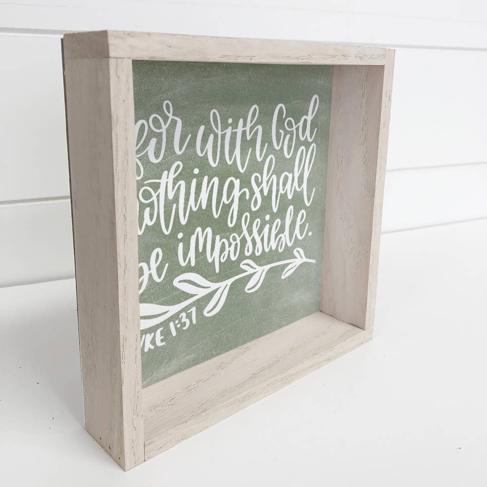 Hangout Home - Wholesale Sign - For With God Nothing Shall be Impossible - Scripture Artwork1