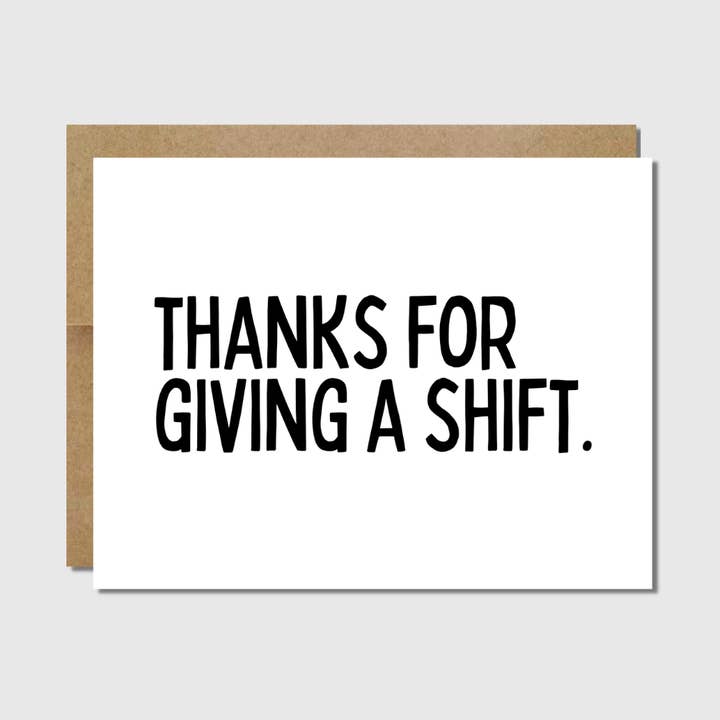 Coworker Thanks You Card | Thanks For Giving A Shift for wholesale by Raisin Spirits