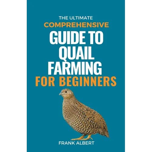 Books by splitShops - Wholesale Pet Book - The Ultimate Comprehensive Guide To Quail Farming For Beginners - Paperback