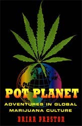 Microcosm Publishing & Distribution - Wholesale Human and cultural studies - Pot Planet: Adventures in Global Marijuana Culture0