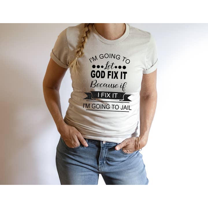 PLT Wholesale - Wholesale Sublimation Transfer - I’m Going To Let God Fix It Transfer Sheet
