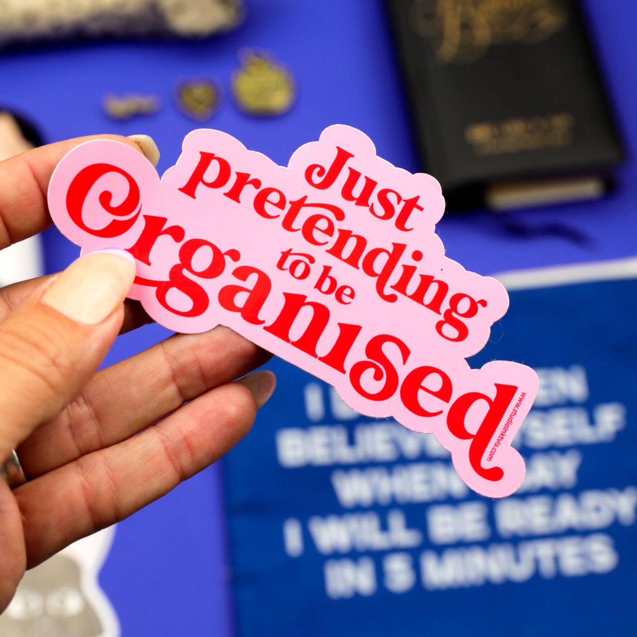 Studio Inktvis - Wholesale Sticker - Sticker Just pretending to be organized1