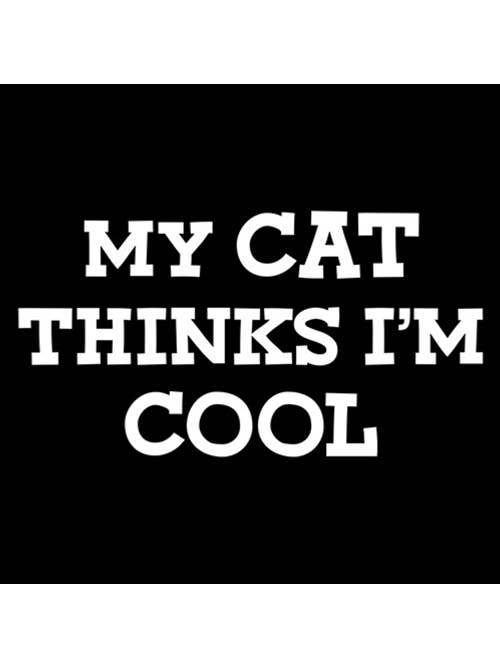 Feelin Good Tees - Wholesale Screen Printed T-Shirt - Unisex - My Cat Thinks I'm Cool13