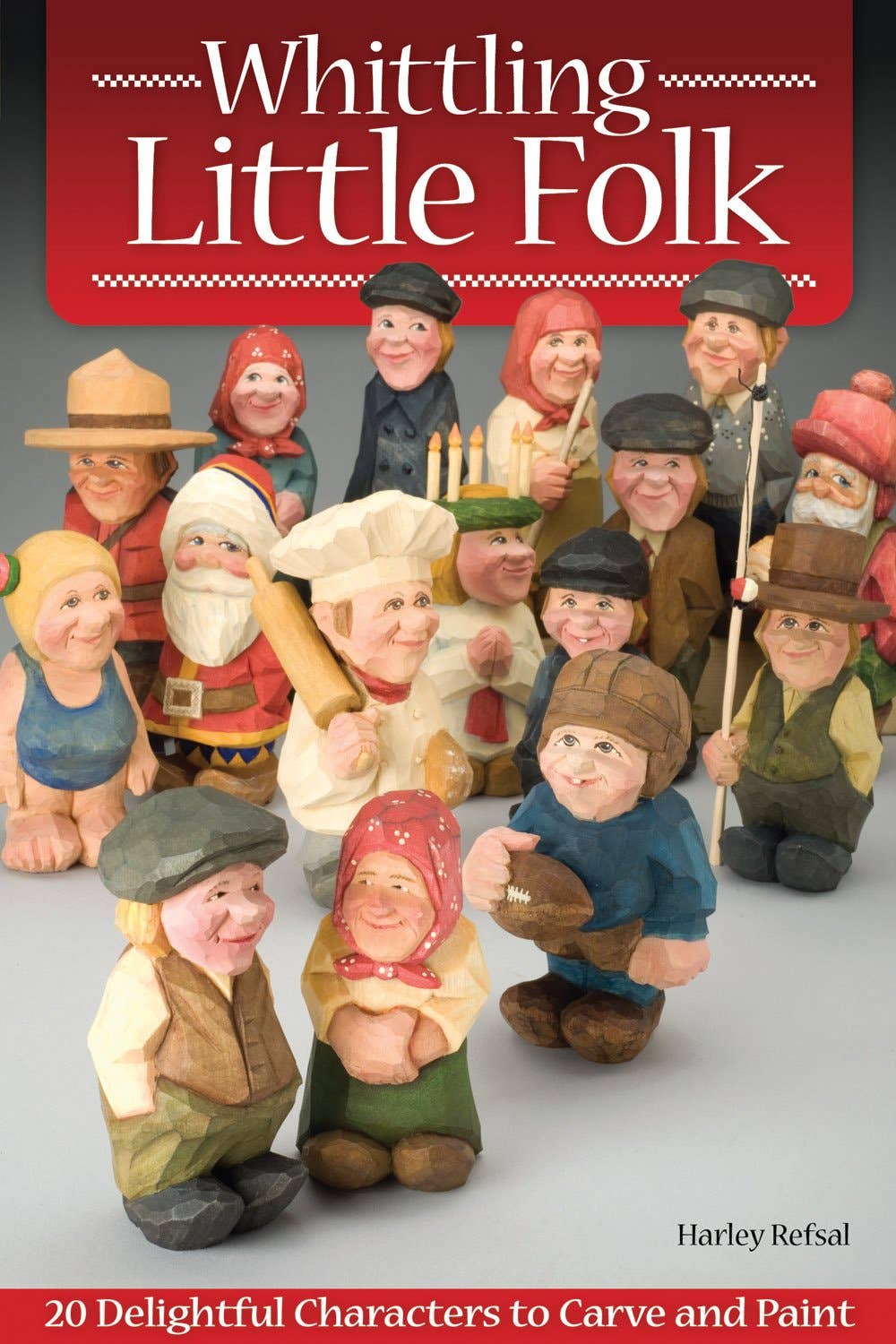 Fox Chapel Publishing - Vente Artisanat, loisirs et bricolage - Sculpter des Petits Personnages - 20 Personnages Délicieux à Tailler0