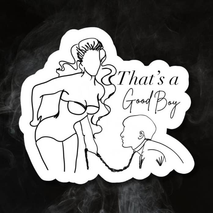 Messterpieces - Wholesale Sticker - That's a Good Boy Sticker0