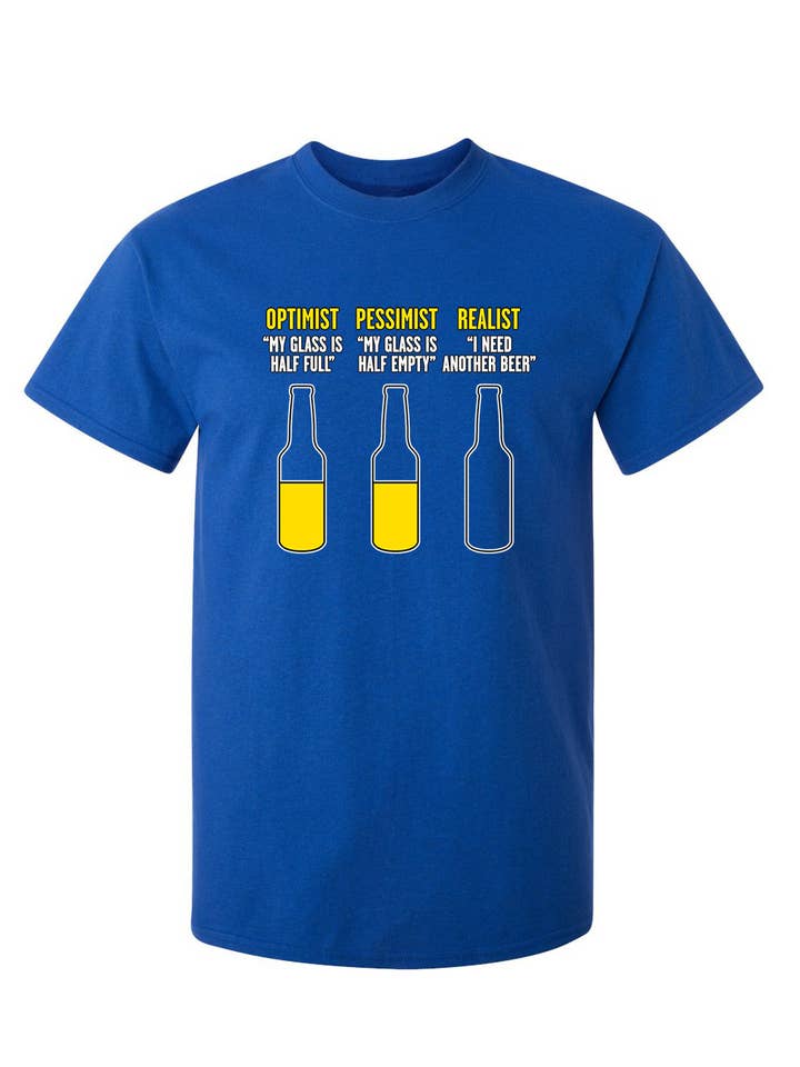 Feelin Good Tees - Wholesale Screen Printed T-Shirt - Unisex - Optimist Pessimist Realist9