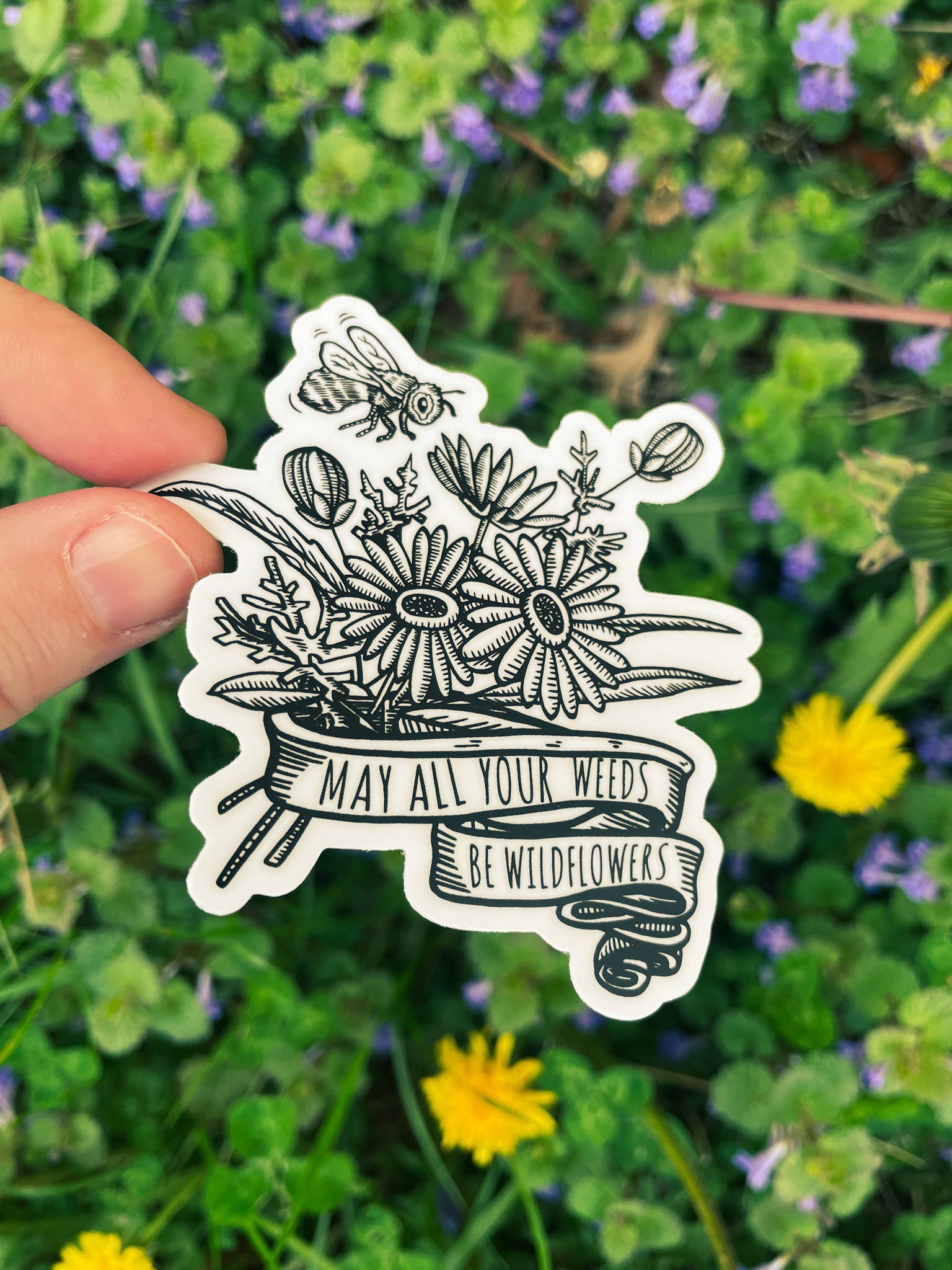 Messner Bee Farm - Vente Autocollant - Autocollant en vinyle « May All Your Weeds Be Wildflowers »3