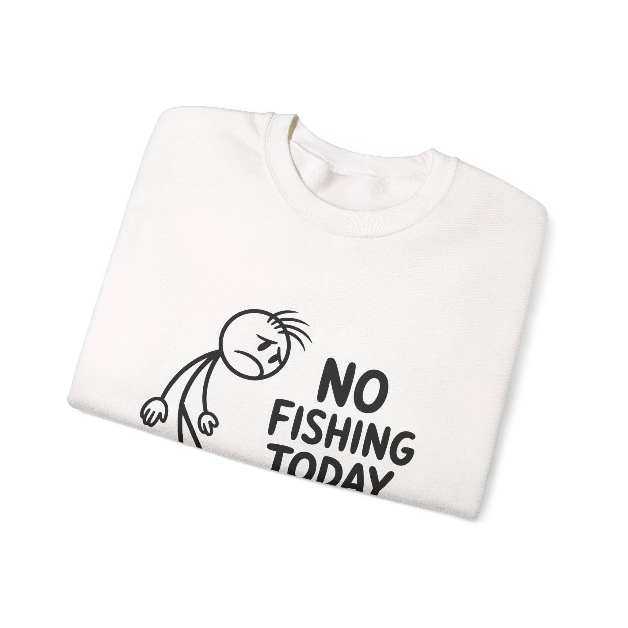 L&L T-Shirt Company - Wholesale Graphic Sweatshirt - Unisex - No Fishing Today Crewneck Sweatshirt – Funny Anti-Fishing 2