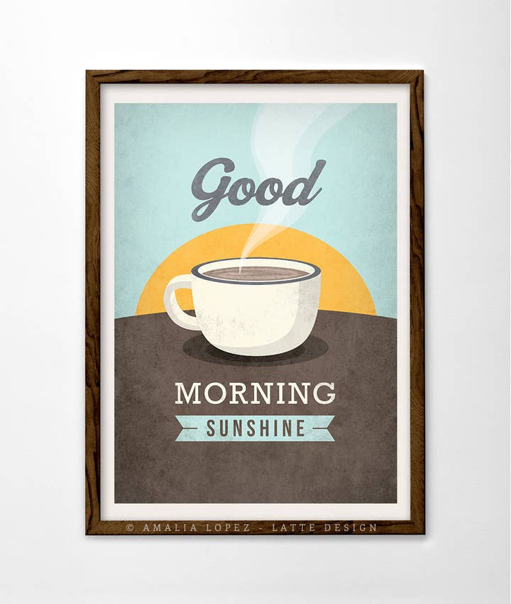 Latte Design - Wholesale Art Print - Good morning sunshine Art print. Coffee print0
