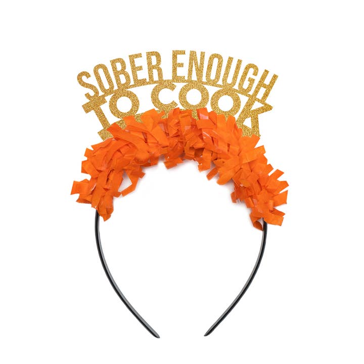 Festive Gal - Vente Chapeaux/couronnes de fête - Bandeau Sober Enough To Cook pour fête d'automne3
