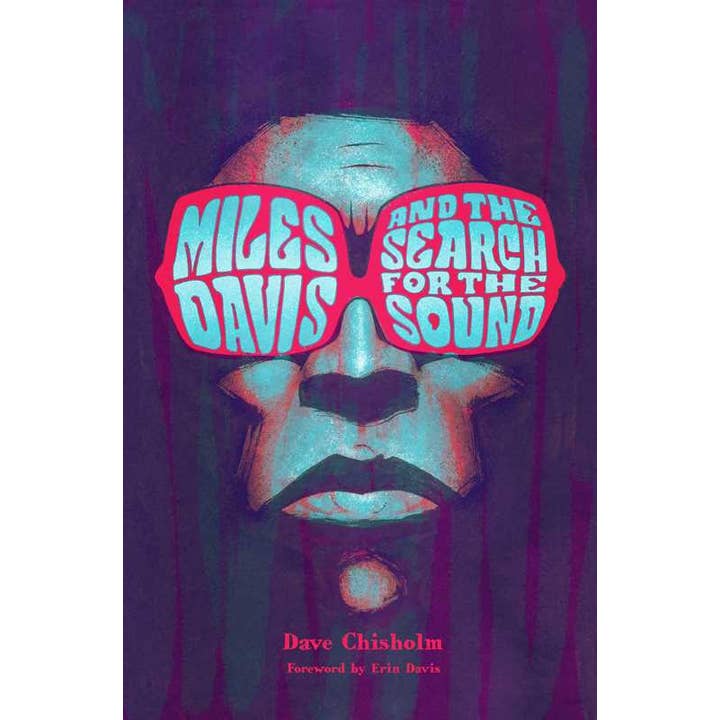 Simon & Schuster - Wholesale Biography & Memoir - Miles Davis and the Search for the Sound by Dave Chisholm
