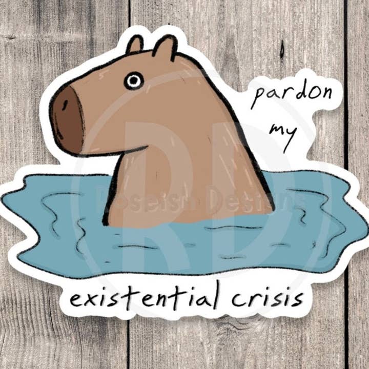 Pardon My Existential Crisis Capybara - Vinyl Sticker for wholesale by Roseish Designs