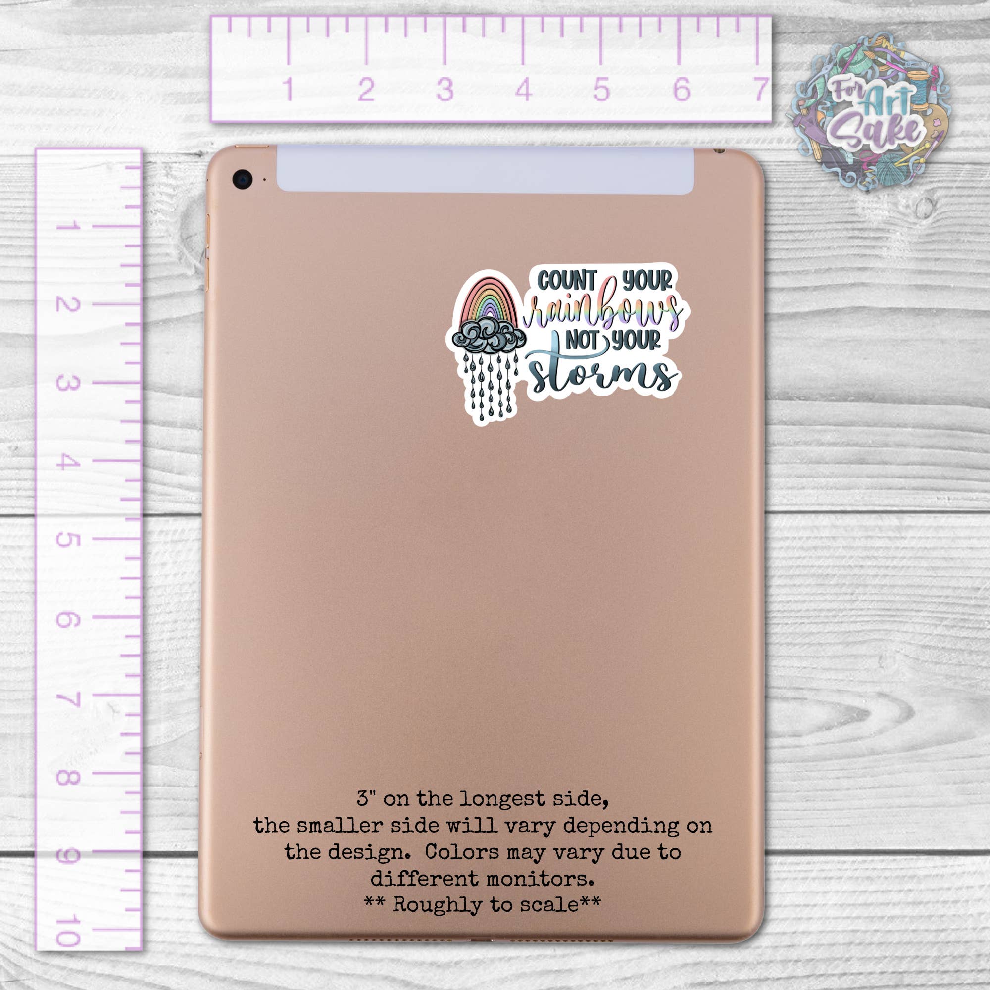 For Art Sake Stickers - Wholesale Sticker - Count Your Rainbows, Not Your Storms2