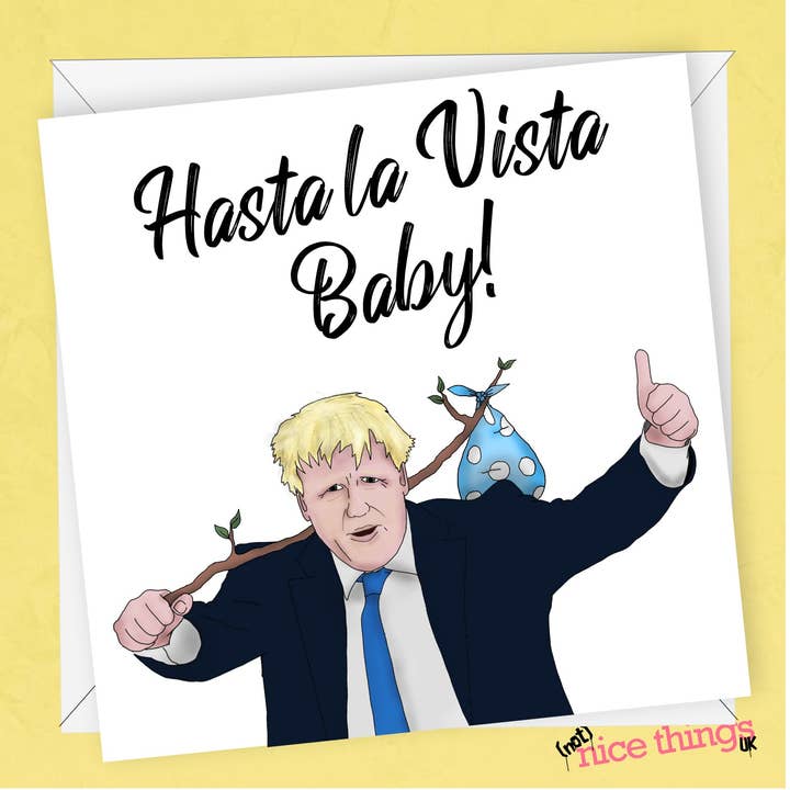 Hasta la Vista Boris | Funny Leaving Card for wholesale by NotNiceThings