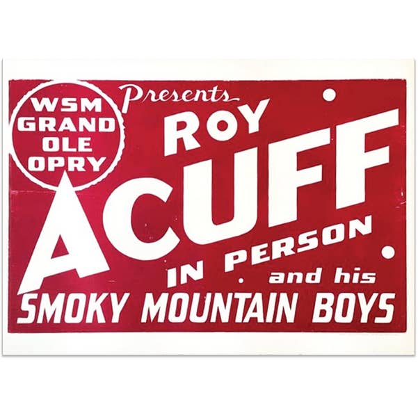 Roy Acuff Horizontal Print for wholesale by Hatch Show Print
