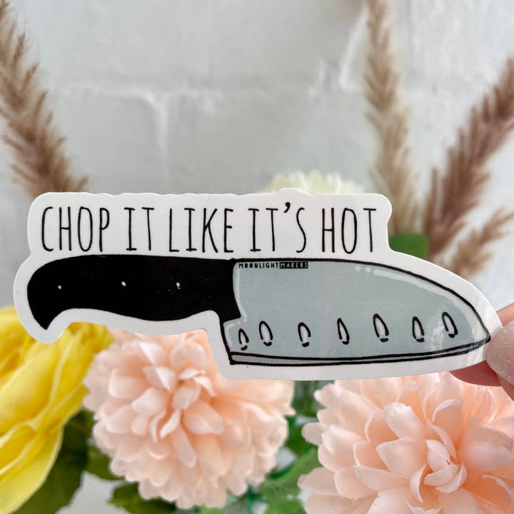 Moonlight Makers - Wholesale Sticker - Chop It Like It's Hot - Stickers - CLOSEOUT SALE