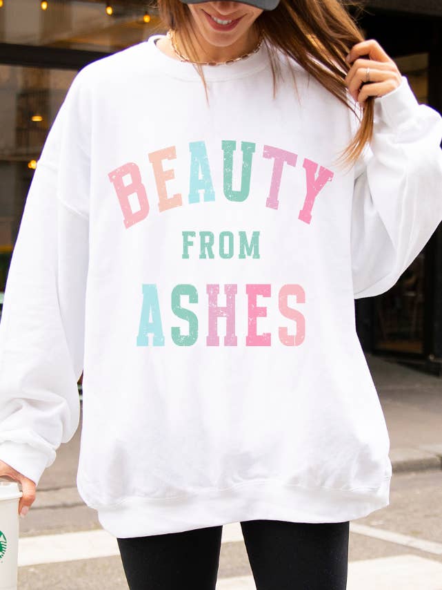 Beauty From Ashes Sweatshirt for wholesale by Worthy Wear