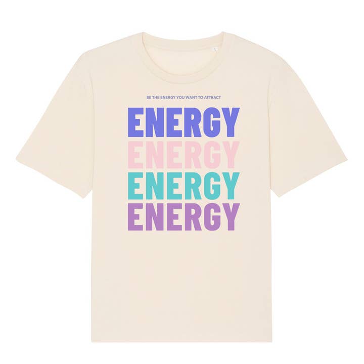 SELOMA Studios - Wholesale Screen Printed T-Shirt - Unisex - BE THE ENERGY T-shirt