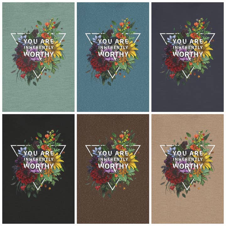 Transpainter - Wholesale Screen Printed T-Shirt - Unisex - You Are Inherently Worthy Tee Shirt26