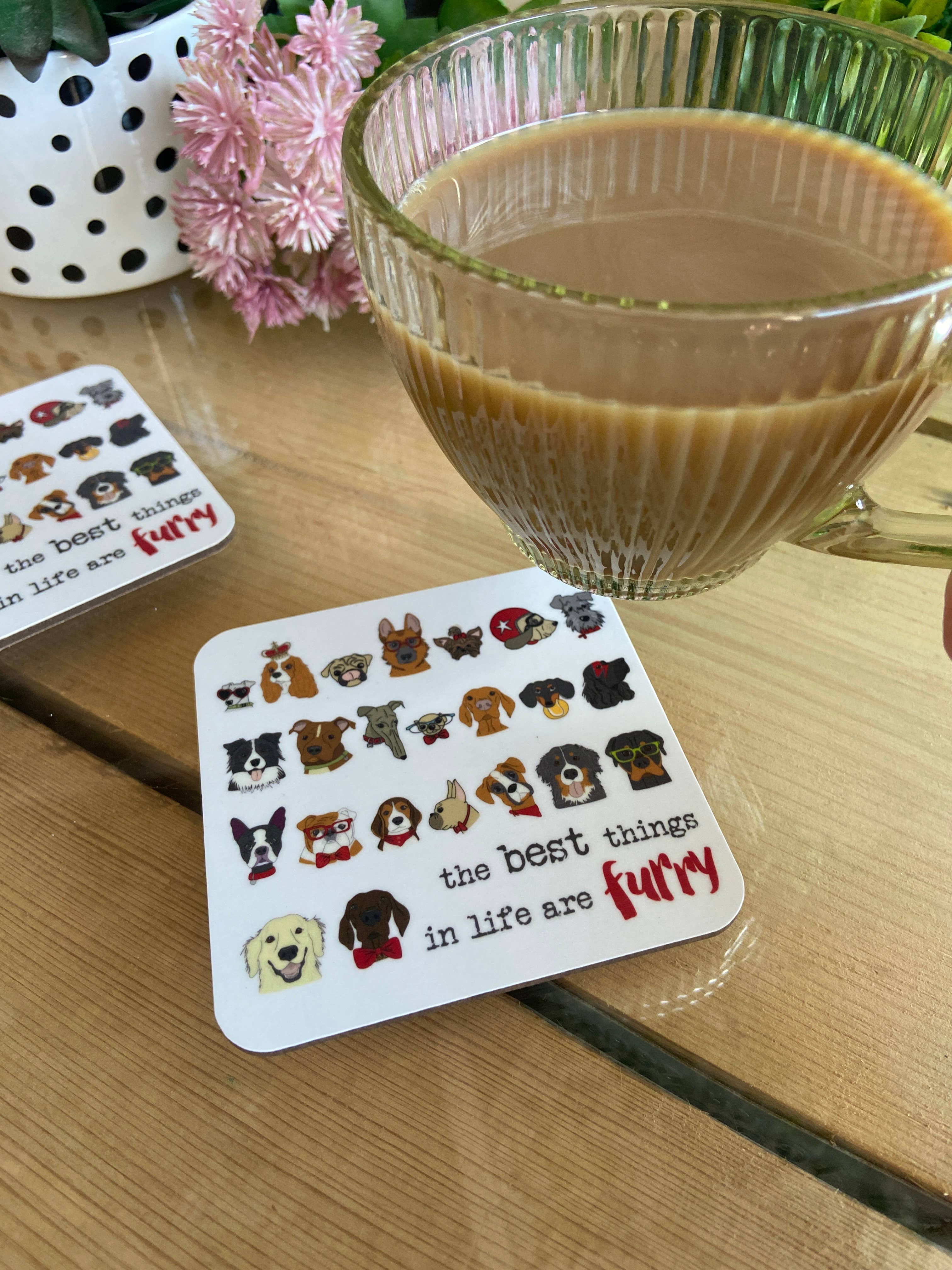 Dandelion Stationery - Wholesale Coasters - Coaster - Best Things Are Furry2