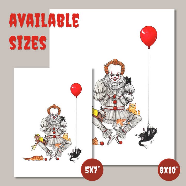 Stupid Animal Shop - Wholesale Art Print - Pennywhiskers - Pennywise from It 2017 Print3