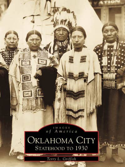 Oklahoma City: Statehood to 1930 for wholesale by Arcadia Publishing
