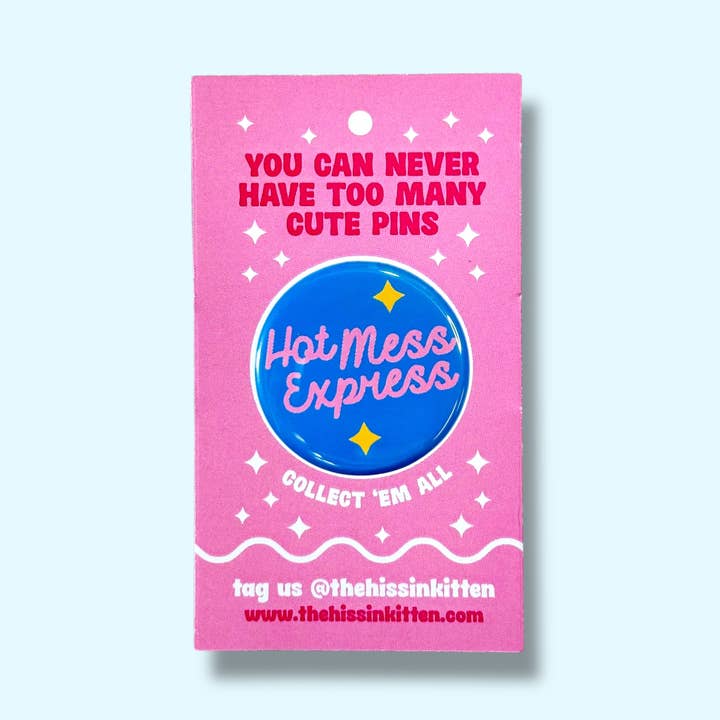The Hissin' Kitten - Wholesale Lapel Pin/Button - Hot Mess Express (Button or Magnet!)1