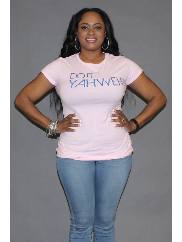 TBOC Apparel - Wholesale Screen Printed T-Shirt - Women's - Do it YAHWEH (Lady Tee)1