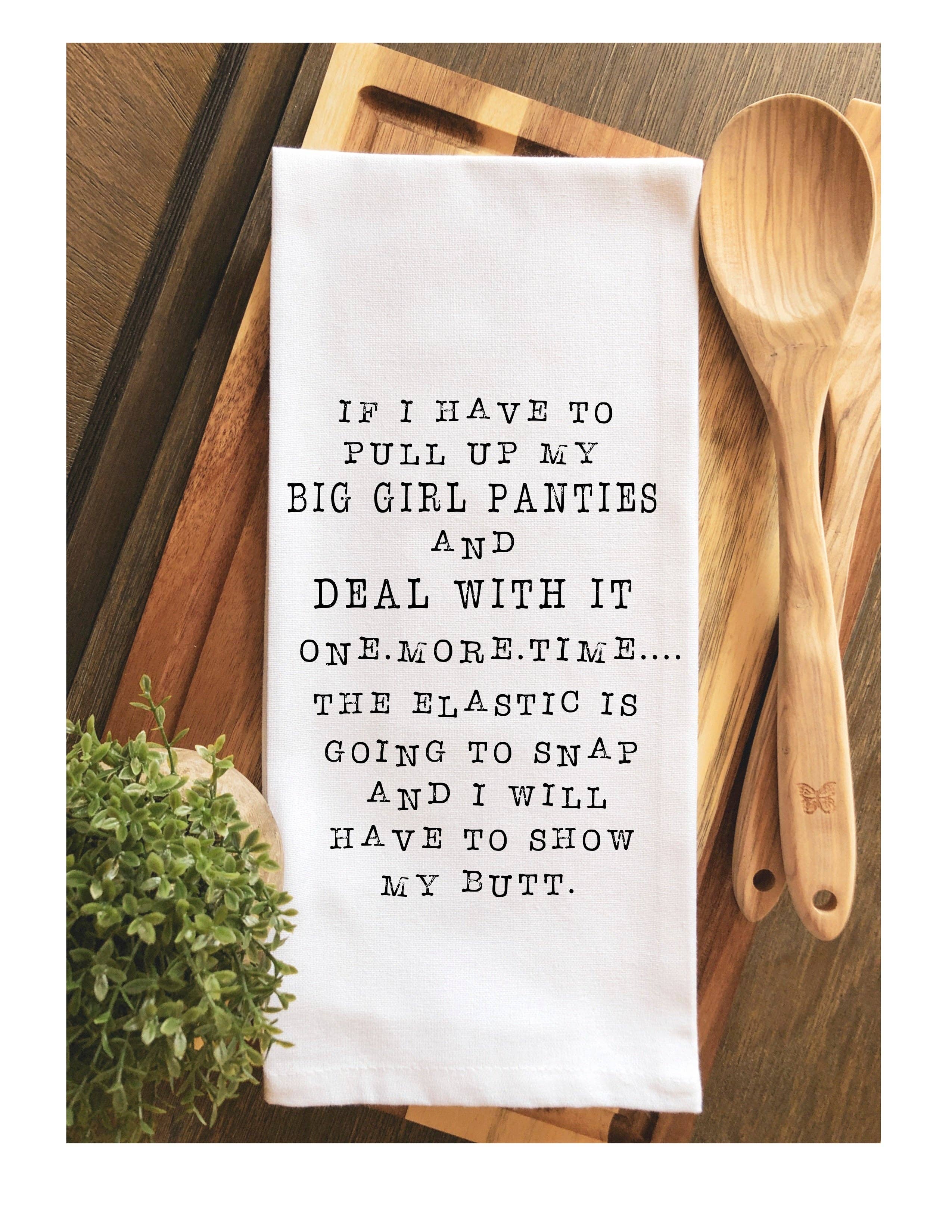 Pretty Clever Words - Wholesale Tea Towel - Big Girl Panties - Humorous Bar Kitchen Tea Towel LG1
