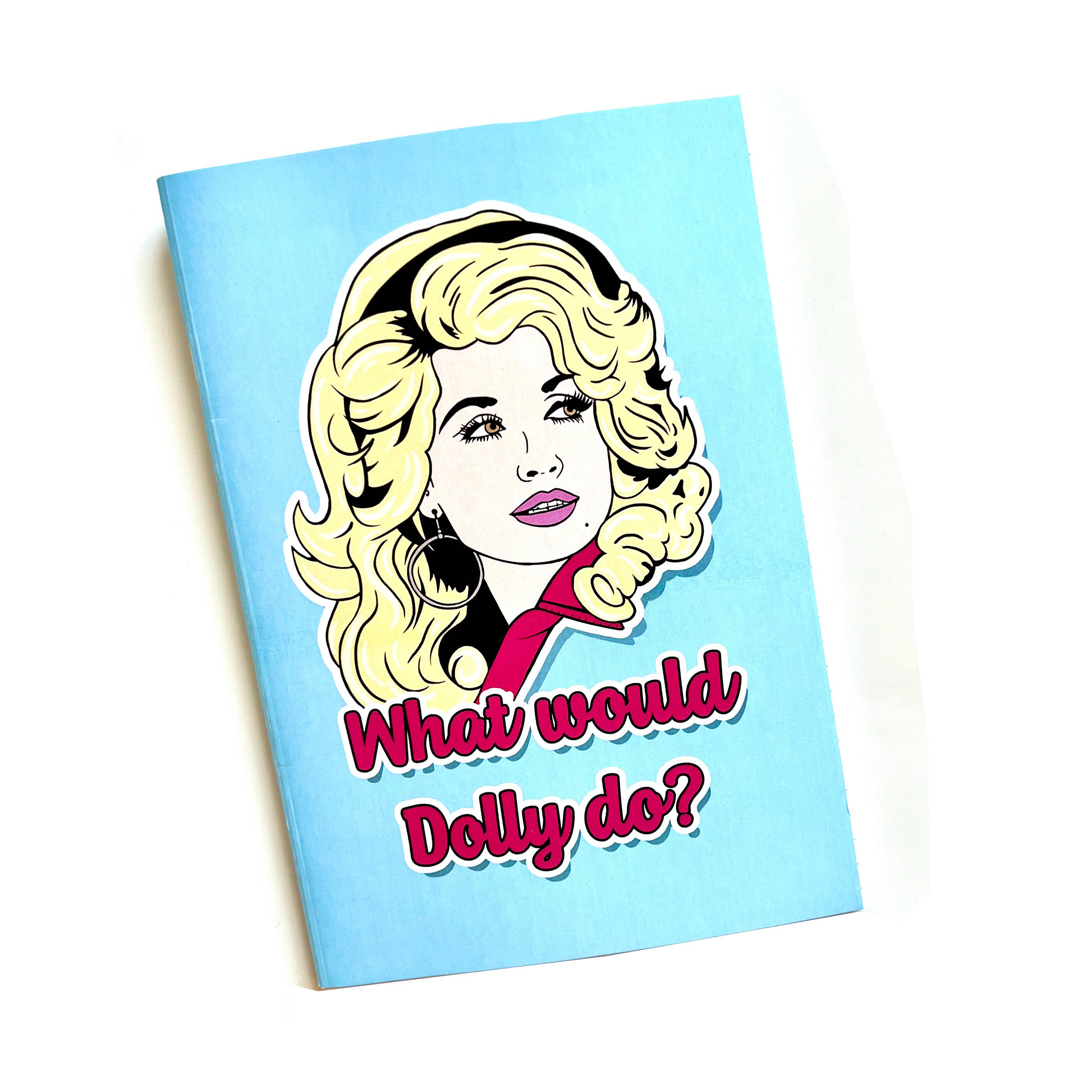 Bite Your Granny – wholesale Notebook – What Would Dolly Do? Inspired A5 Notebook1