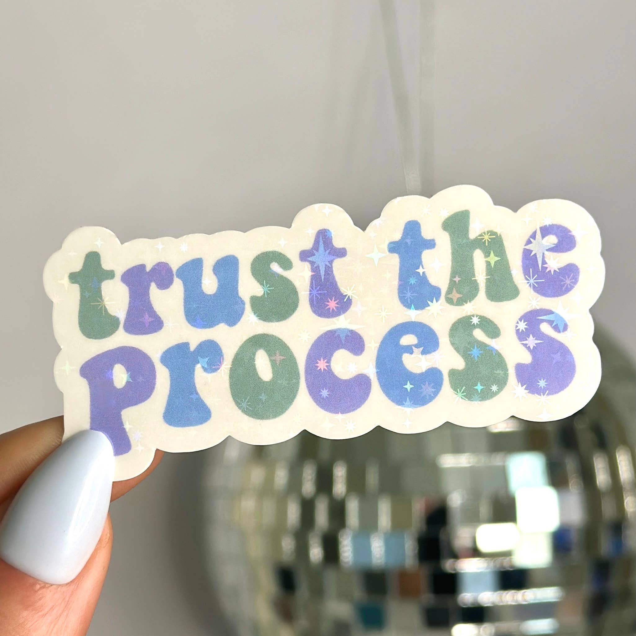 Hailey Liz Designs - Wholesale Sticker - Vertrouw op de holografische sticker van The Process3