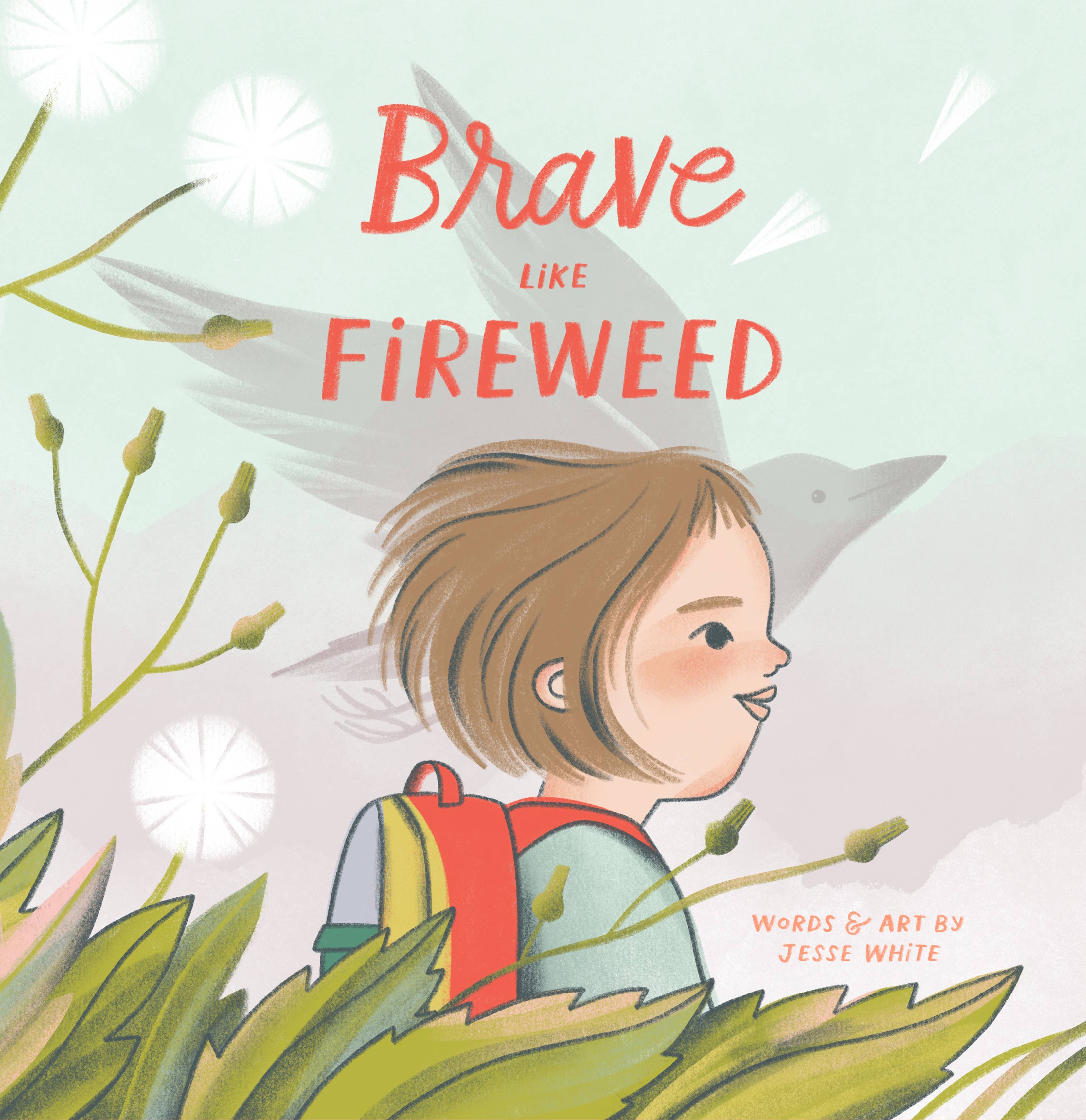 Hachette Book Group - Wholesale Preschool Book (3-5) - Brave Like Fireweed by Jesse White0