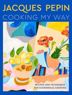 Jacques Pépin Cooking My Way: Jacques Pépin for wholesale by HarperCollins
