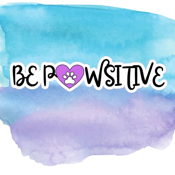 Var pawsitive klistermärke, husdjur positiv klistermärke för wholesale av Blonde owl designs