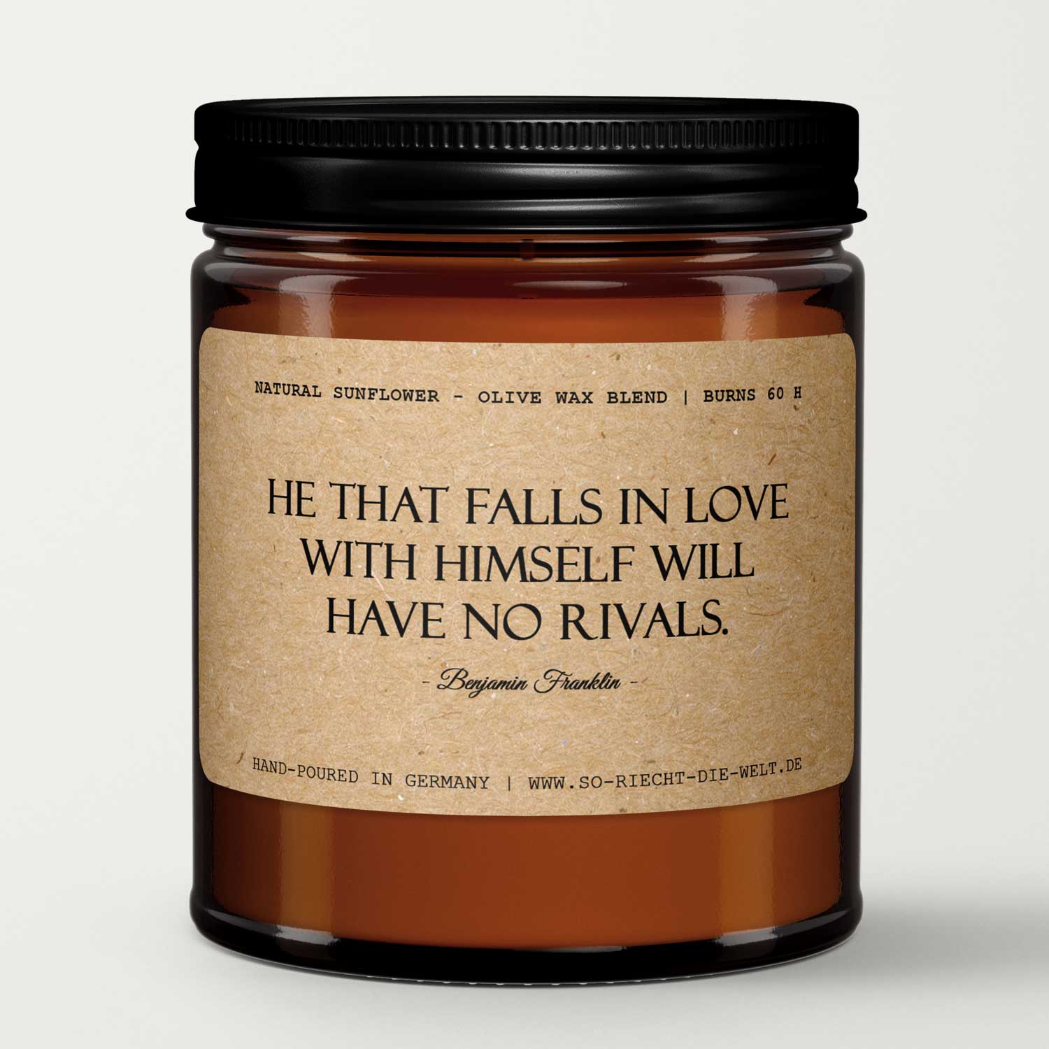 So riecht die Welt - Wholesale Jar/Filled Candle - He that falls in love with himself.., Benjamin Franklin, You1