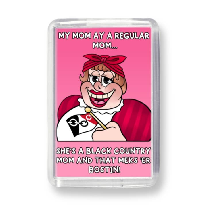 A minha mãe é uma mãe normal! Íman Acrílico para Frigorífico por atacado de Black Country Cards