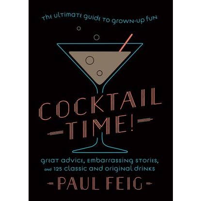Cocktail Time!: Paul Feig for wholesale by HarperCollins