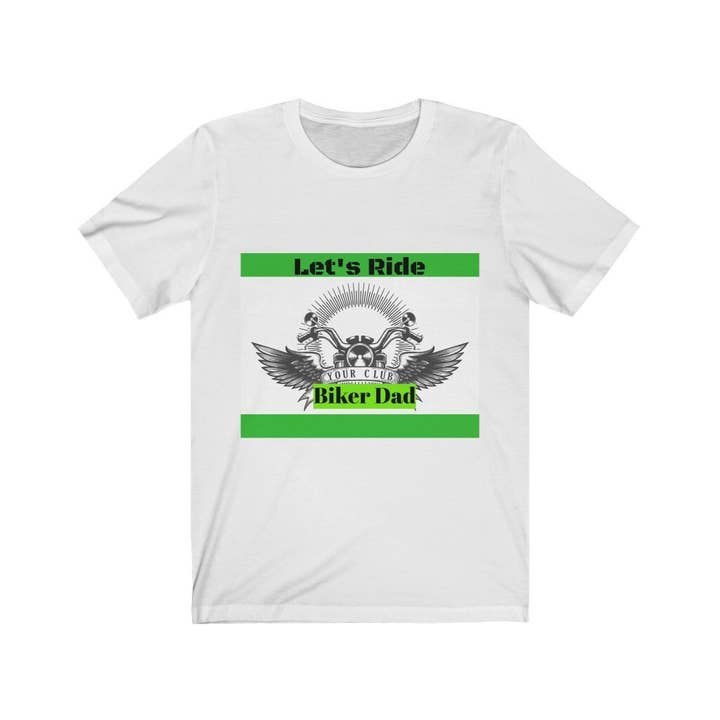 T-shirt Let's Ride Biker Dad pour la vente par E.O.U. Ready Wear