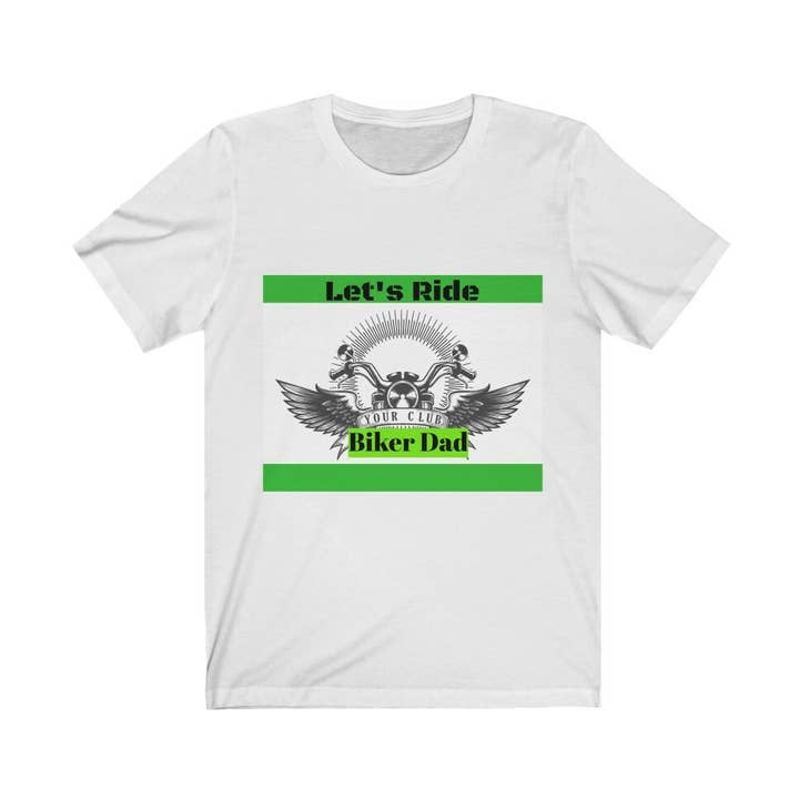 T-shirt Let's Ride Biker Dad pour la vente par E.O.U. Ready Wear