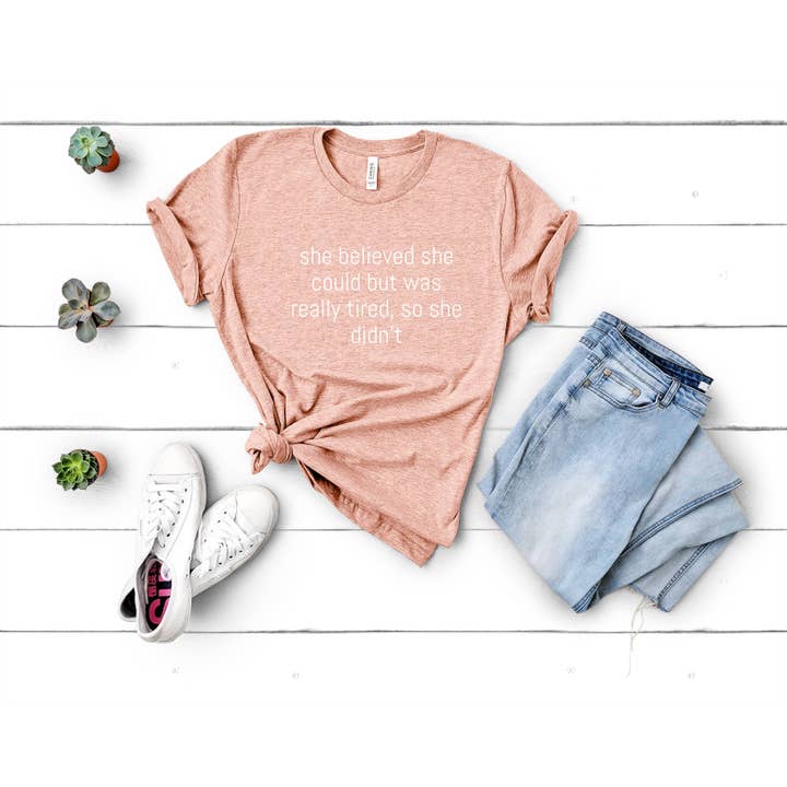 My Bella Vida Inc. - Wholesale T-Shirt (Graphic) - Women's - She believed she could, but was really tired so she didn't2