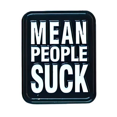Mean People Suck Pin for wholesale by Gypsy Rose