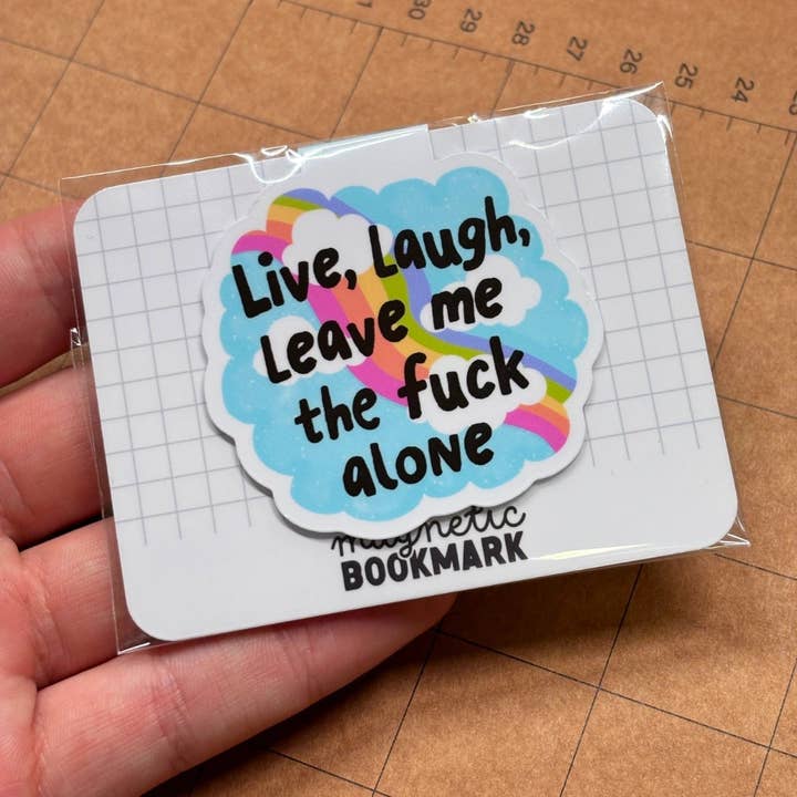 Live Laugh Alone | Magnetic Bookmark for wholesale by Stickiply