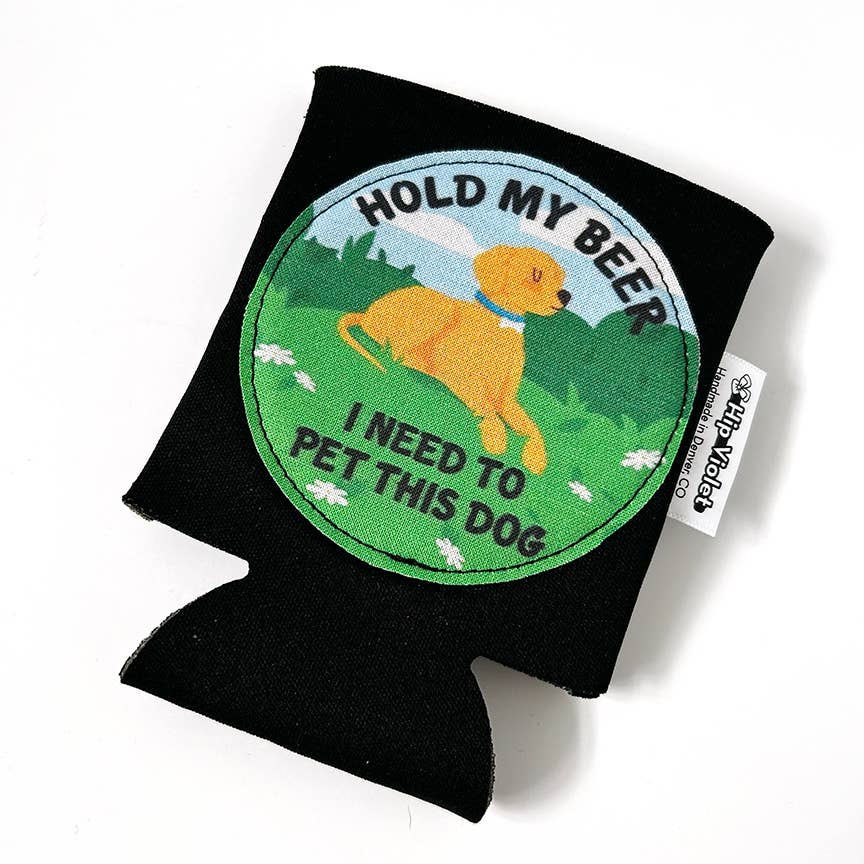 Hip Violet – wholesale Drink huggers & koozies – Dog Gift - "Hold My Beer I Need to Pet This Dog" Can Cooler1