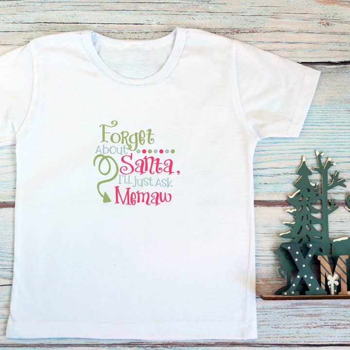 Vergiss den Weihnachtsmann Just Ask Memaw Kinder-Weihnachtshemd XS-X für den Großhandel von Shine Thrive Grow