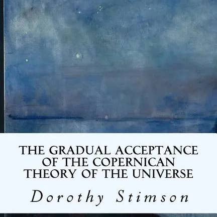 Books by splitShops - Wholesale Science & Math - The Gradual Acceptance of the Copernican Theory of the Universe - Paperback
