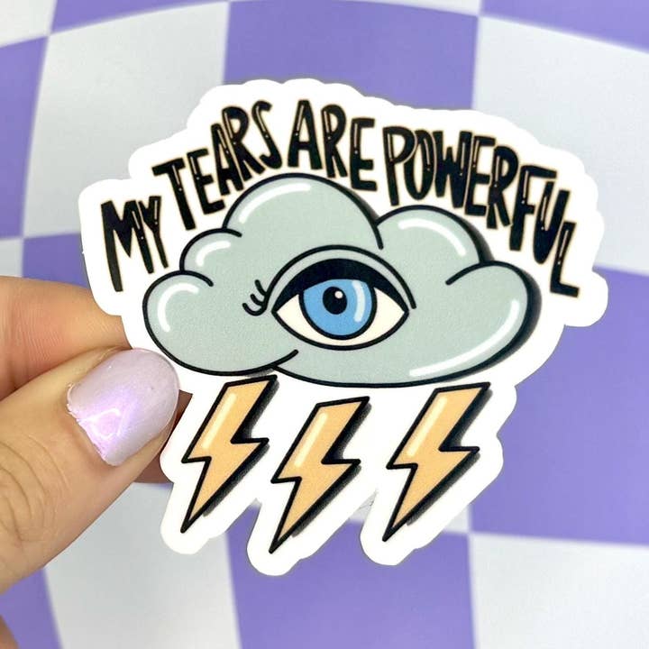 My Tears Are Powerful Sticker for wholesale by Ordinary Joy Studio