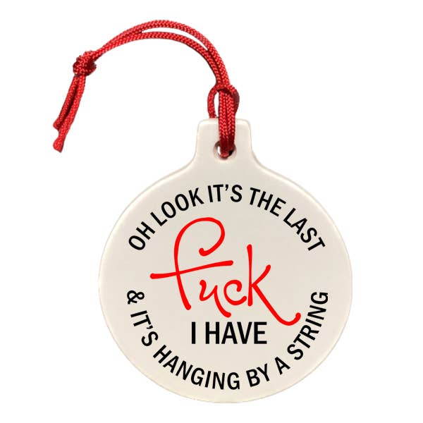 Oh Look It's The Last Fuck I Have for wholesale by The Cheeky Tree