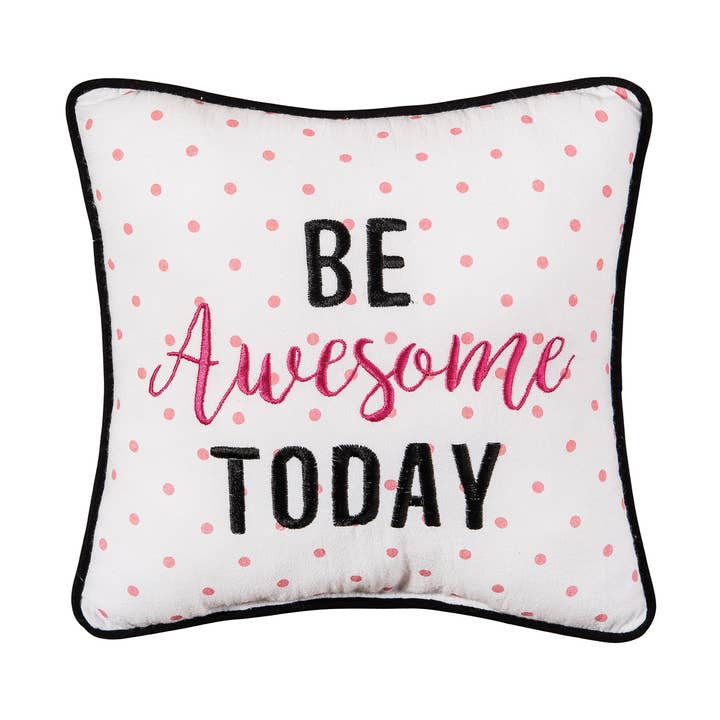 SALE Be Awesome Today Throw Pillow for wholesale by C&F Home